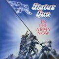 Status Quo ‎– In The Army Now - 33 RpM VINYL LP - near mint