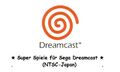 ★★★ Super Spiele für Sega Dreamcast (NTSC-Japan) ★★★