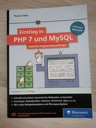 Einstieg in PHP 7 und MySQL - Ideal für Programmieranfänger