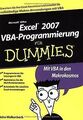 Excel 2007 VBA-Programmierung für Dummies: Erweitern Sie... | Buch | Zustand gut