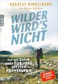 Wilder wird's nicht | Buch | 9783499004599