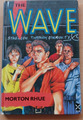 The Wave, Morton Rhue, Heinemann New Windmills, engl. Story