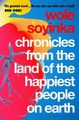 Chronicles from the Land of the Happiest People on Earth | Wole Soyinka | Buch