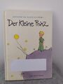 Der Kleine Prinz von Antoine De Saint Exupery