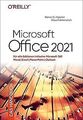 Microsoft Office 2021 – Das Handbuch: Für alle Editionen... | Buch | Zustand gut