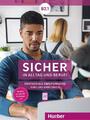 Sicher in Alltag und Beruf! B2.1 / Kursbuch + Arbeitsbuch | Buch | 9783191012090