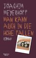 Joachim Meyerhoff | Man kann auch in die Höhe fallen | Buch | Deutsch (2024)