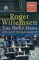 Das Hohe Haus: Ein Jahr im Parlament von Willemsen, Roger | Buch | Zustand gut