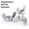 Flügelmuttern Edelstahl  A2 DIN 315 M3 M4 M5 M6 M8 M10 M12 Muttern rostfrei V2A