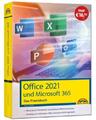 Office 2021 - Das Praxishandbuch - Word, Excel, PowerPoint und Outlook effi 6410