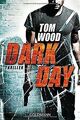 Dark Day: Victor 5 - Thriller von Wood, Tom | Buch | Zustand gut