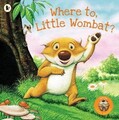 Wohin, Little Wombat? von Charles Fuge Taschenbuch