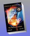 A Slow Fire Burning Paula Hawkins