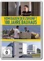 Vom Bauen der Zukunft-100 Jahre Bauhaus | DVD | deutsch | 2018