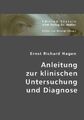 Ernst R. Hagen | Anleitung zur klinischen Untersuchung und Diagnose | Buch