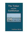 The Tinker and the Gentleman, Kathleen Burke