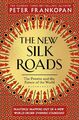 Peter Frankopan | The New Silk Roads | Taschenbuch | Englisch (2019) | Paperback