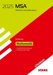 STARK Lösungen zu Original-Prüfungen und Training MSA 2025 - Mathematik -...