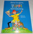Pippi hat Geburtstag ; Astrid Lindgren : Oetinger