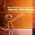 7th District Inc.Project Pres. - Vienna Vibrations CD .