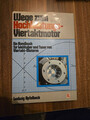 Ludwig Apfelbeck/Wege Zum Hochleistungs Viertaktmotor/Handbuch/Hc.1991 