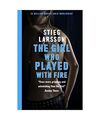 The Girl Who Played With Fire: A Dragon Tattoo story, Stieg Larsson