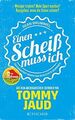 Sean Brummel: Einen Scheiß muss ich: Das Manifest... | Buch | Zustand akzeptabel