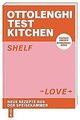 Ottolenghi Test Kitchen – Shelf Love: Neue Rezepte aus d... | Buch | Zustand gut