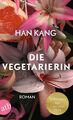 Han Kang Die Vegetarierin