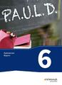 P,A,U,L, D, (Paul) 6, Schülerbuch, Gymnasien G8, Bayern | Buch | 9783140280518