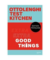 Ottolenghi Test Kitchen - Extra Good Things, Ottolenghi, Yotam