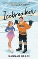 Icebreaker: A Novel von Grace, Hannah | Buch | Zustand gut