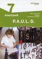 P.A.U.L. D. (Paul) 7. Arbeitsheft. Differenzierende Ausgabe. Luxemburg...