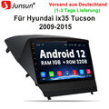 Für Hyundai ix35 Tucson 2009-2015 Android12.0 Autoradio GPS Navigation WiFi DAB+