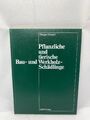 Pflanzliche Und Tierische Bau- Und Werkholzschädlinge Buch Dietger Grosser