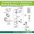 Ersatzteile SUEVIA Tränkebecken Modell 46 VA¾" 100.1496