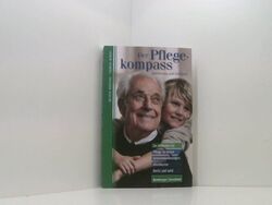 Der Pflegekompass, Hamburg: Ein Leitfaden für Pflege zu Hause, Seniorenwohnungen