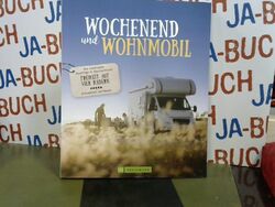 Wochenend und Wohnmobil - Deutschland. Reiseideen mit dem Wohnmobil zwischen 3-5