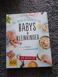 Das große GU Kochbuch für Babys & Kleinkinder von Dagmar von Cramm (2017,...