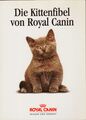 DIE KITTENFIBEL von Royal Canin | Zustand: NEUWERTIG !!!