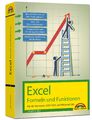 Ignatz Schels / Excel Formeln und Funktionen für 2021 und 365, 2019, 2016, 2013,