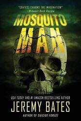 Jeremy Bates Mosquito Man (Taschenbuch) World's Scariest LegendsEin weiterer großartiger Artikel von Rarewaves