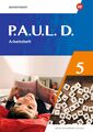 P.A.U.L. D. (Paul) 5. Arbeitsheft. Differenzierende Ausgabe | Ausgabe 2021