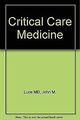 Critical Care Medicine von Luce, John | Buch | Zustand gut