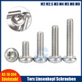 Torx Linsenkopf Schrauben Linsenschrauben V2A Edelstahl M2 M2.5 M3 M4 M5 M6 M8