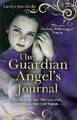 The Guardian Angel's Tagebuch, Carolyn Jess-Cooke,