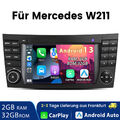 Für Mercedes Benz E-Class W211 W219 Autoradio 2+32GB Android 13 GPS Navi SWC BT