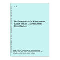 Die Internationale Kunstmesse, Kunst des 20. Jahrhunderts, Kunstbücher o. A: