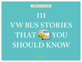 111 VW Bus Stories That You Should Know | Christian Schlüter | 2022 | englisch