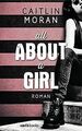 All About a Girl: Roman von Moran, Caitlin | Buch | Zustand sehr gut